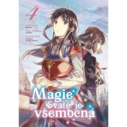 Magie Svaté je všemocná 4 - Juka Tačibana, Fudžiazuki