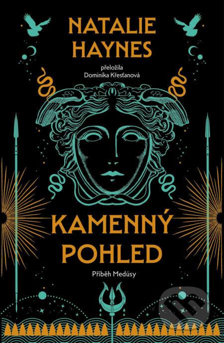 Kamenný pohled (Příběh Medúsy) - Natalie Haynes - kniha z kategorie Mýty, pověsti a legendy