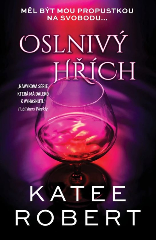 Oslnivý hřích - Katee Robert