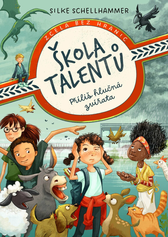 Škola talentů: Příliš hlučná zvířata - Silke Schellhammer