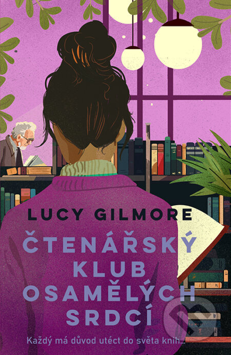 Čtenářský klub osamělých srdcí - Lucy Gilmore