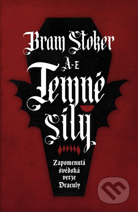 Temné síly: Zapomenutá švédská verze Drákuly - Bram Stoker - kniha z kategorie Horory