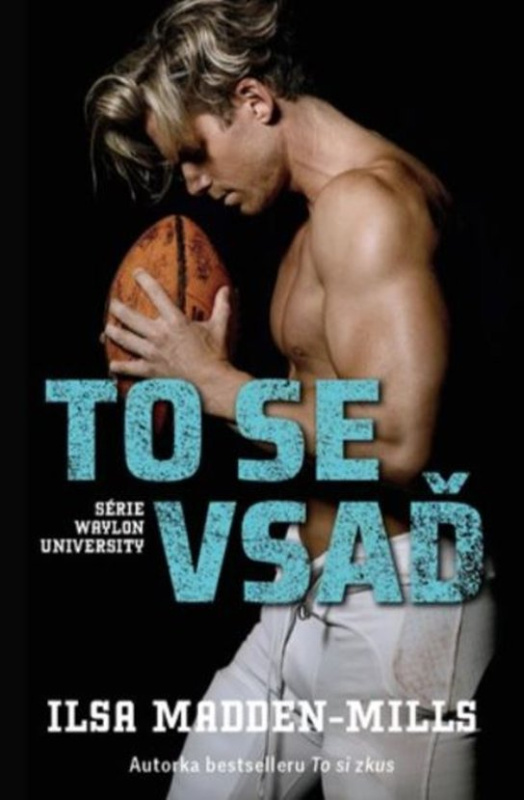 To se vsaď - Ilsa Madden-Mills