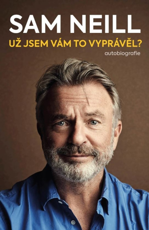 Už jsem vám to vyprávěl? - Sam Neill