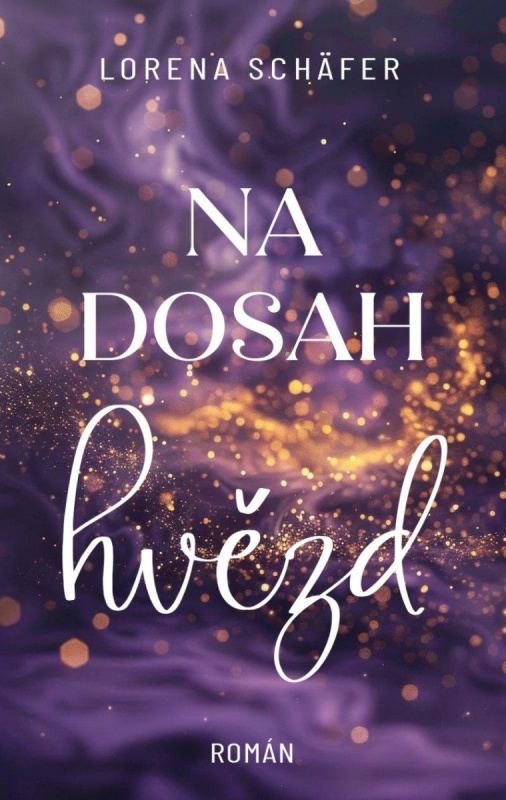 Na dosah hvězd - Lorena Schäfer