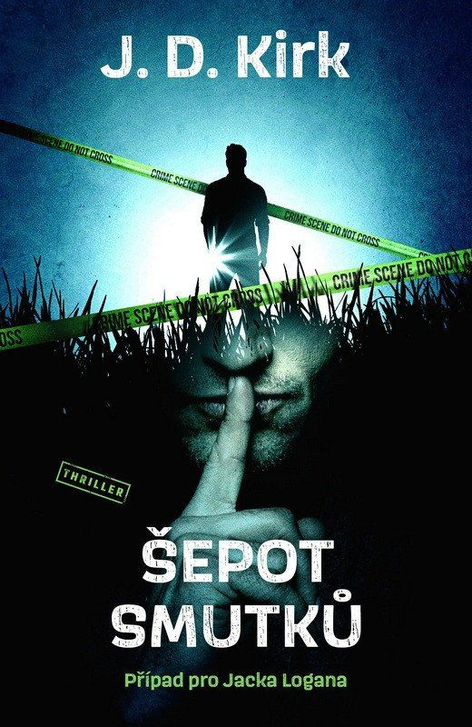 Šepot smutků - J. D. Kirk - kniha z kategorie Thrillery
