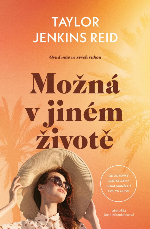 Možná v jiném životě (Osud máš ve svých rukou) - Taylor Reid Jenkins - kniha z kategorie Romantická