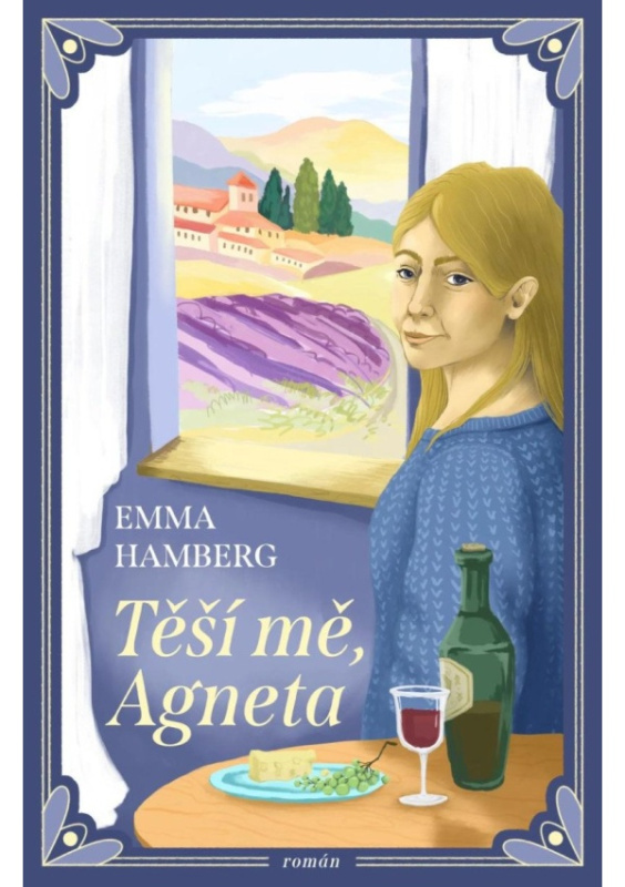 Těší mě, Agneta - Emma Hamberg
