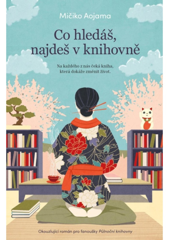 Co hledáš, najdeš v knihovně - Mičiko Aojama