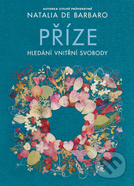 Příze: Hledání vnitřní svobody - Natalia de Barbaro