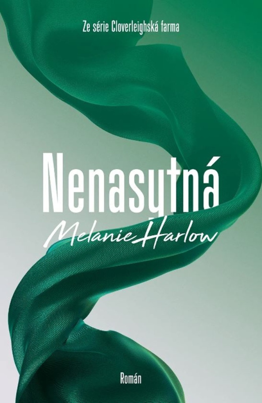 Nenasytná - Melanie Harlow