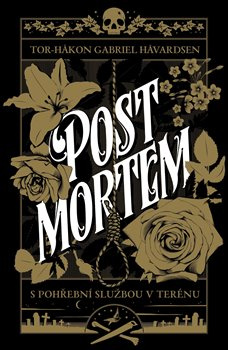 Post Mortem: S pohřební službou v terénu - Tor-Hakon Gabriel Havardsen