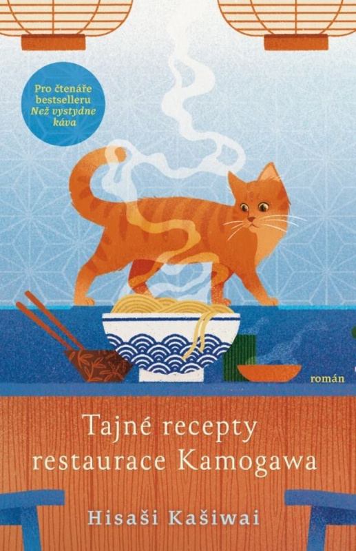 Tajné recepty restaurace Kamogawa - Hisashi Kashiwai
