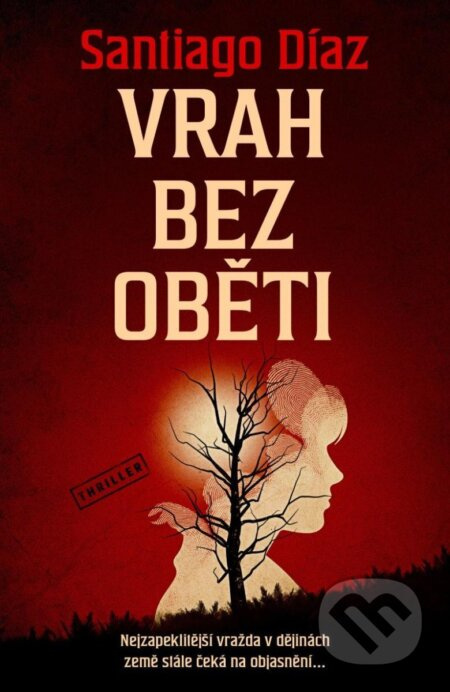 Vrah bez oběti - Santiago Díaz - kniha z kategorie Thrillery