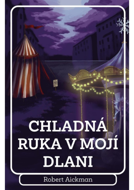Chladná ruka v mojí dlani - Robert Aickman