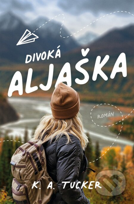 Divoká Aljaška - K.A. Tucker