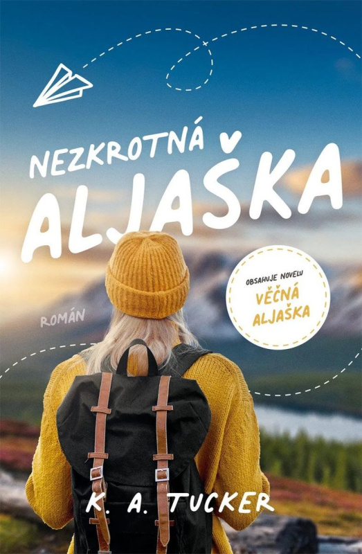Nezkrotná Aljaška - K. A. Tucker - kniha z kategorie Romantická