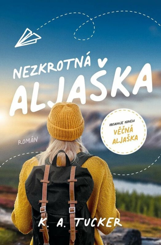 Nezkrotná Aljaška - K. A. Tucker - kniha z kategorie Romantická