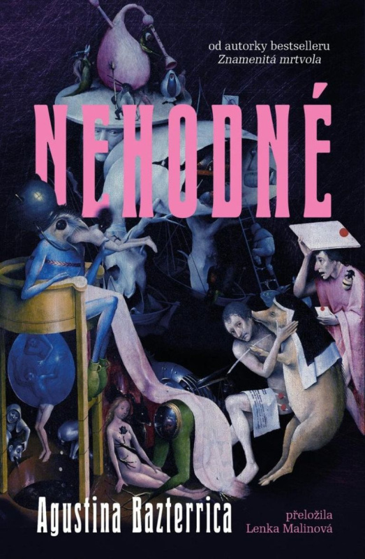 Nehodné - Augustina Bazterrica