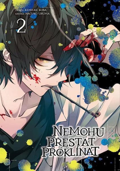 Nemohu přestat proklínat 2 - Kensuke Koba, Nacuko Uruma