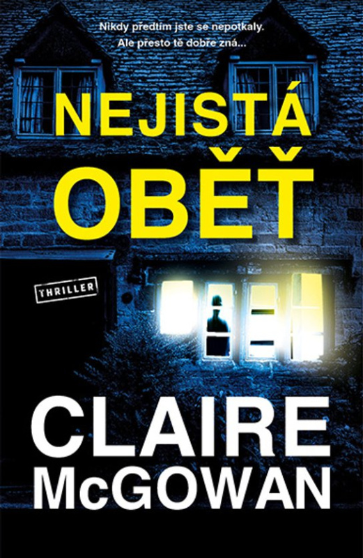 Nejistá oběť -  Claire McGowan