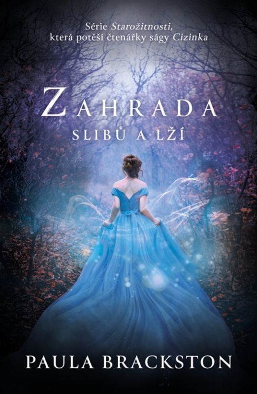 Zahrada slibů a lží -  Paula Brackston