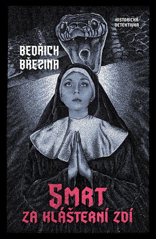 Smrt za klášterní zdí -  Bedřich Březina