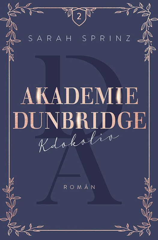 Akademie Dunbridge 2 - Kdokoliv -  Sarah Sprinz