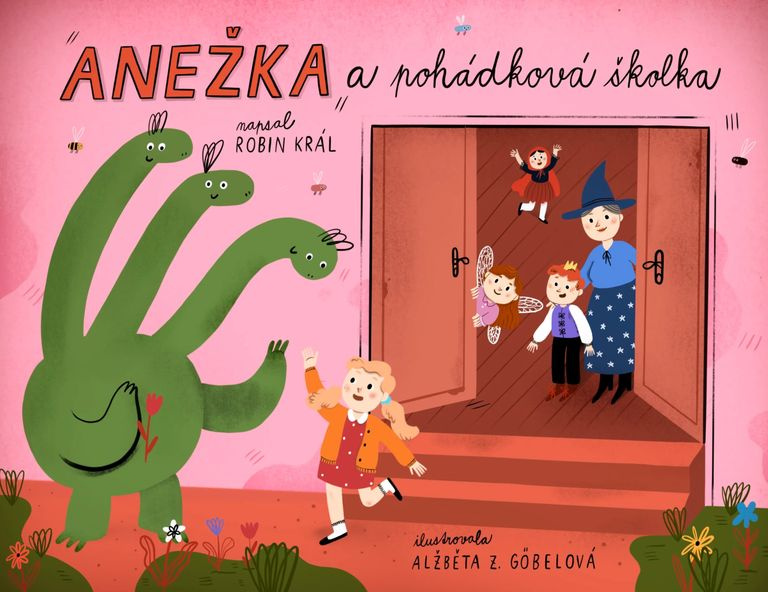 Anežka a pohádková školka - Robin Král, Alžběta Zatloukalová Göbelová (ilustrátor) - kniha z kategorie Básničky