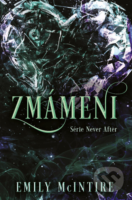 Zmámeni - Emily McIntire