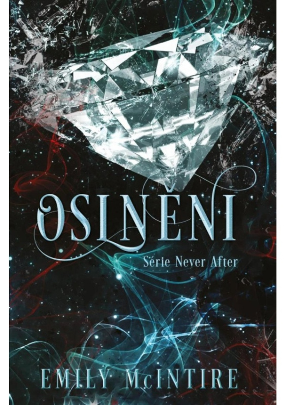 Oslněni - Emily McIntire