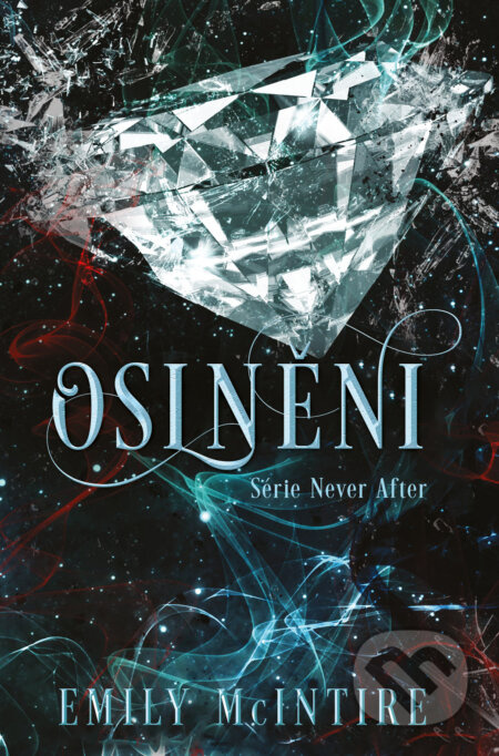 Oslněni - Emily McIntire