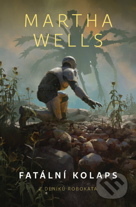 Fatální kolaps - Martha Wells - kniha z kategorie Sci-fi