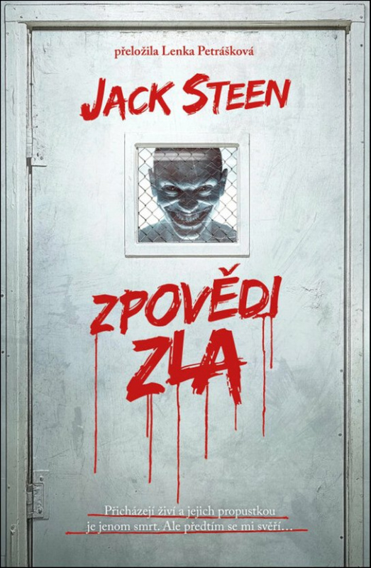 Zpovědi zla - Jack Steen