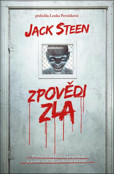 Zpovědi zla - Jack Steen