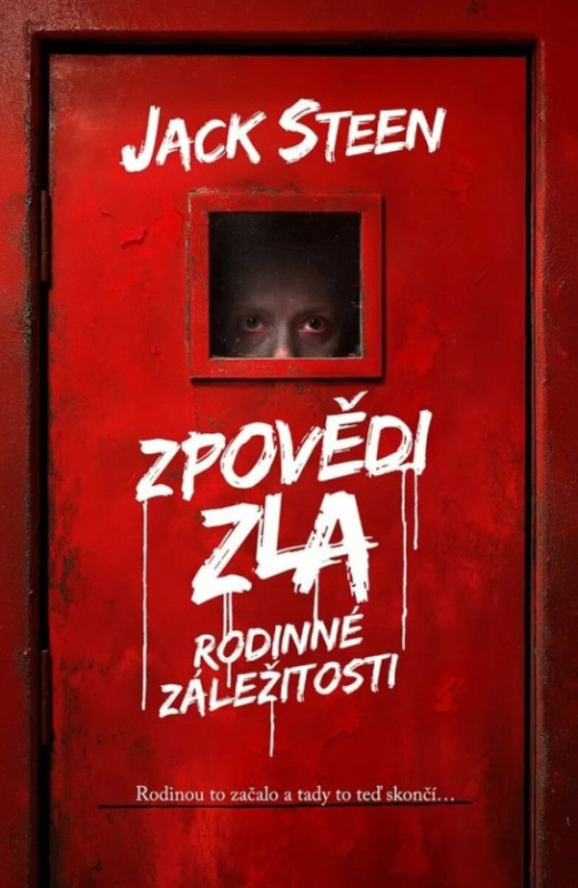 Zpovědi zla: Rodinné záležitosti - Jack Steen
