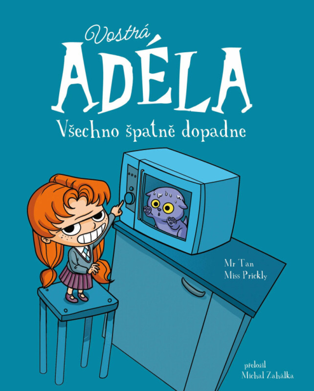 Vostrá Adéla: Všechno špatně dopadne - Mr.Tan, Miss Prickly