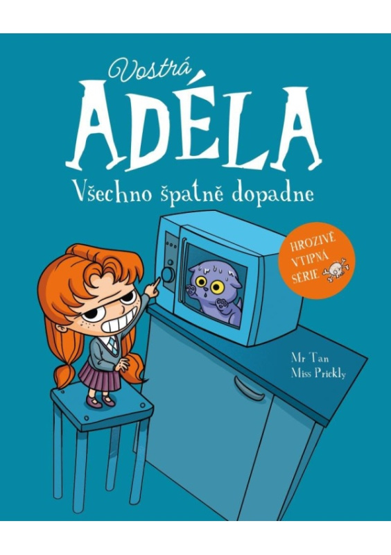 Vostrá Adéla: Všechno špatně dopadne - Mr.Tan, Miss Prickly
