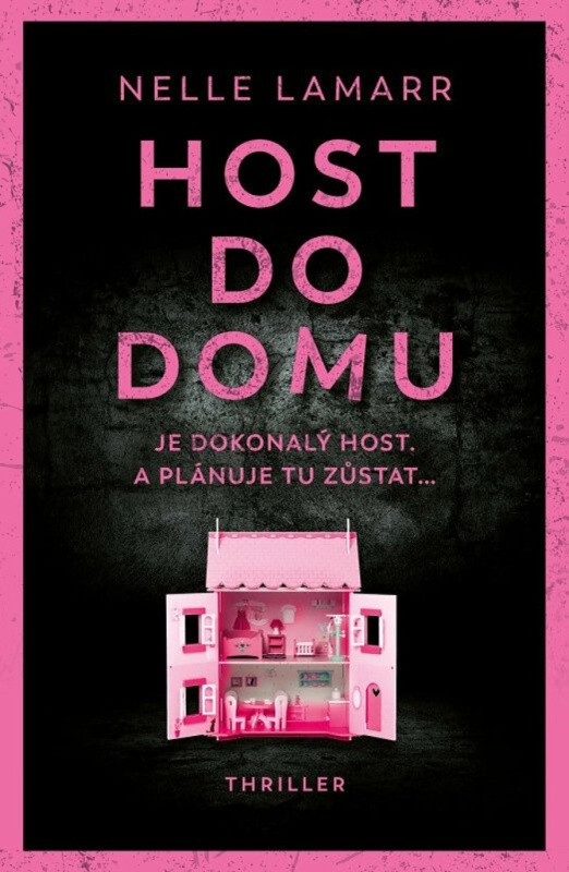 Host do domu (Je dokonalý host. A plánuje tu zůstat...) - kniha z kategorie Thrillery