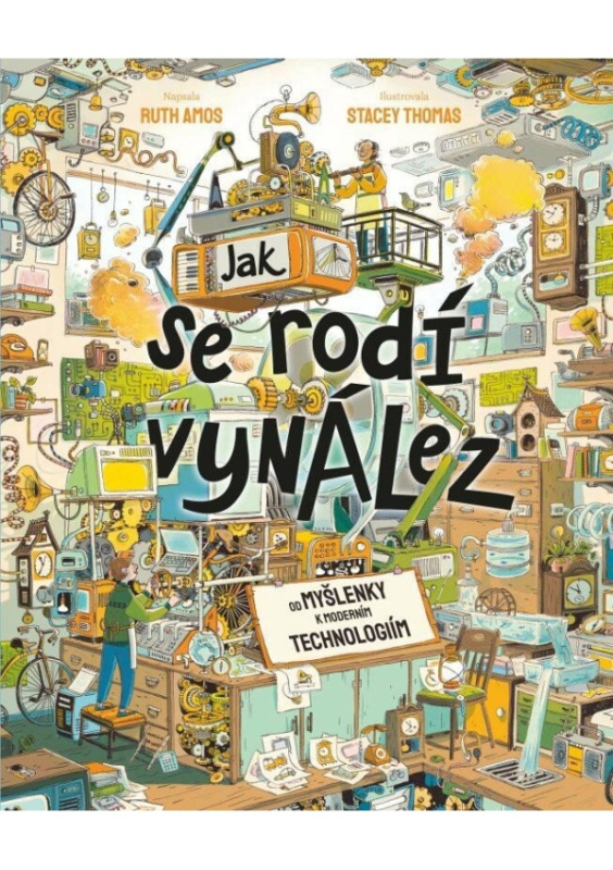 Jak se rodí vynález - Ruth Amos