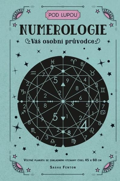 Numerologie: Váš osobní průvodce - Sasha Fentonová
