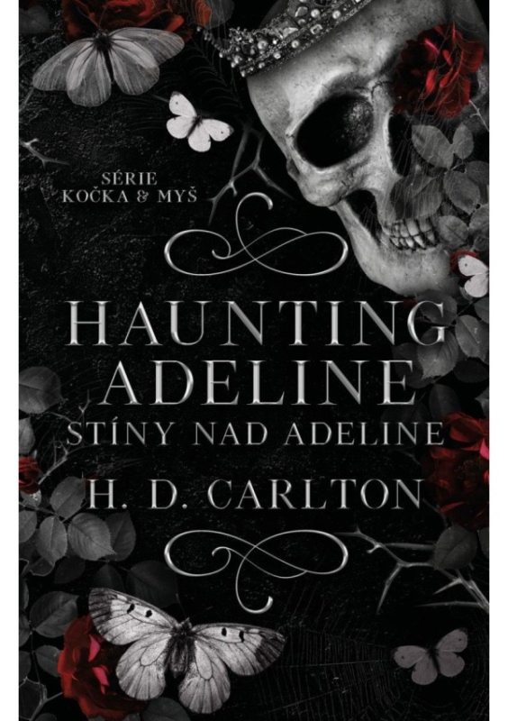Haunting Adeline: Stíny nad Adeline - H.D. Carlton