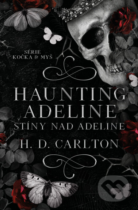 Haunting Adeline: Stíny nad Adeline - H.D. Carlton