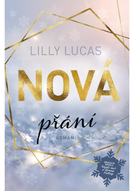 Nová přání / Najdi mě v Green Valley - Lilly Lucas