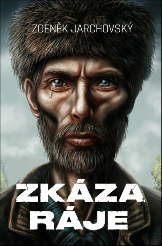 Zkáza ráje - Zdeněk Jarchovský