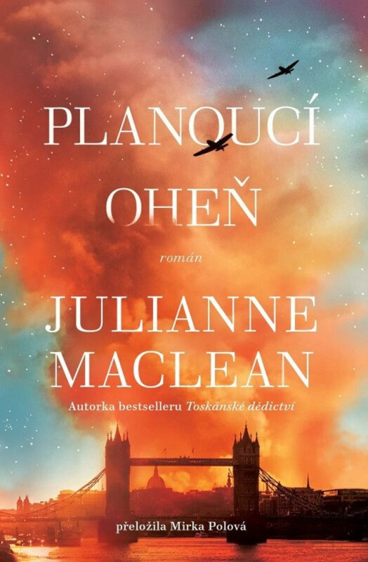 Planoucí oheň - Julianne MacLean - kniha z kategorie Společenská beletrie
