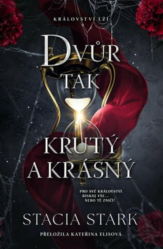 Dvůr tak krutý a krásný - Stacia Stark
