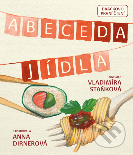 Abeceda jídla - Vladimíra Staňková