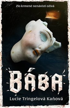 Bába - Lucie Tringelová Kaňová