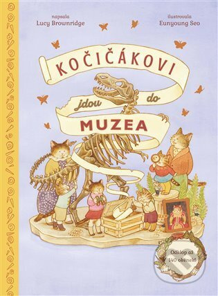 Kočičákovi jdou do muzea - Lucy Brownridge
